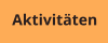 Aktivitäten